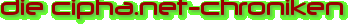 die cipha.net-chroniken